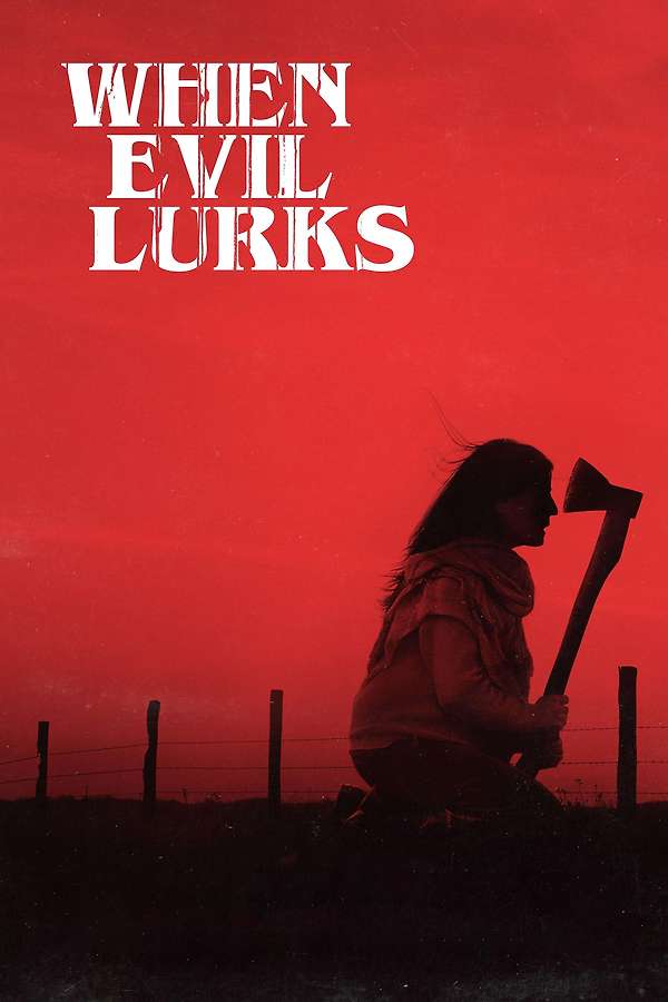 When Evil Lurks poster